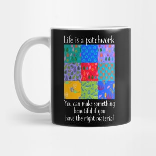 Positive Motivational Quote for Quilters Mug